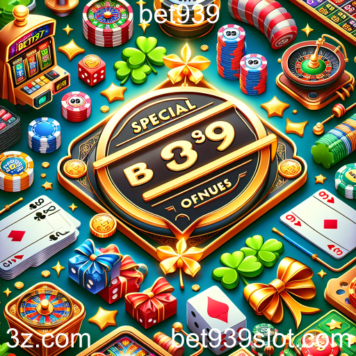 Maximize Seus Ganhos com Ofertas Especiais da Bet939